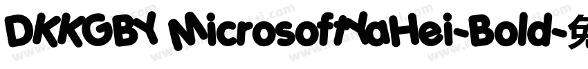 DKKGBY MicrosoftYaHei-Bold字体转换
